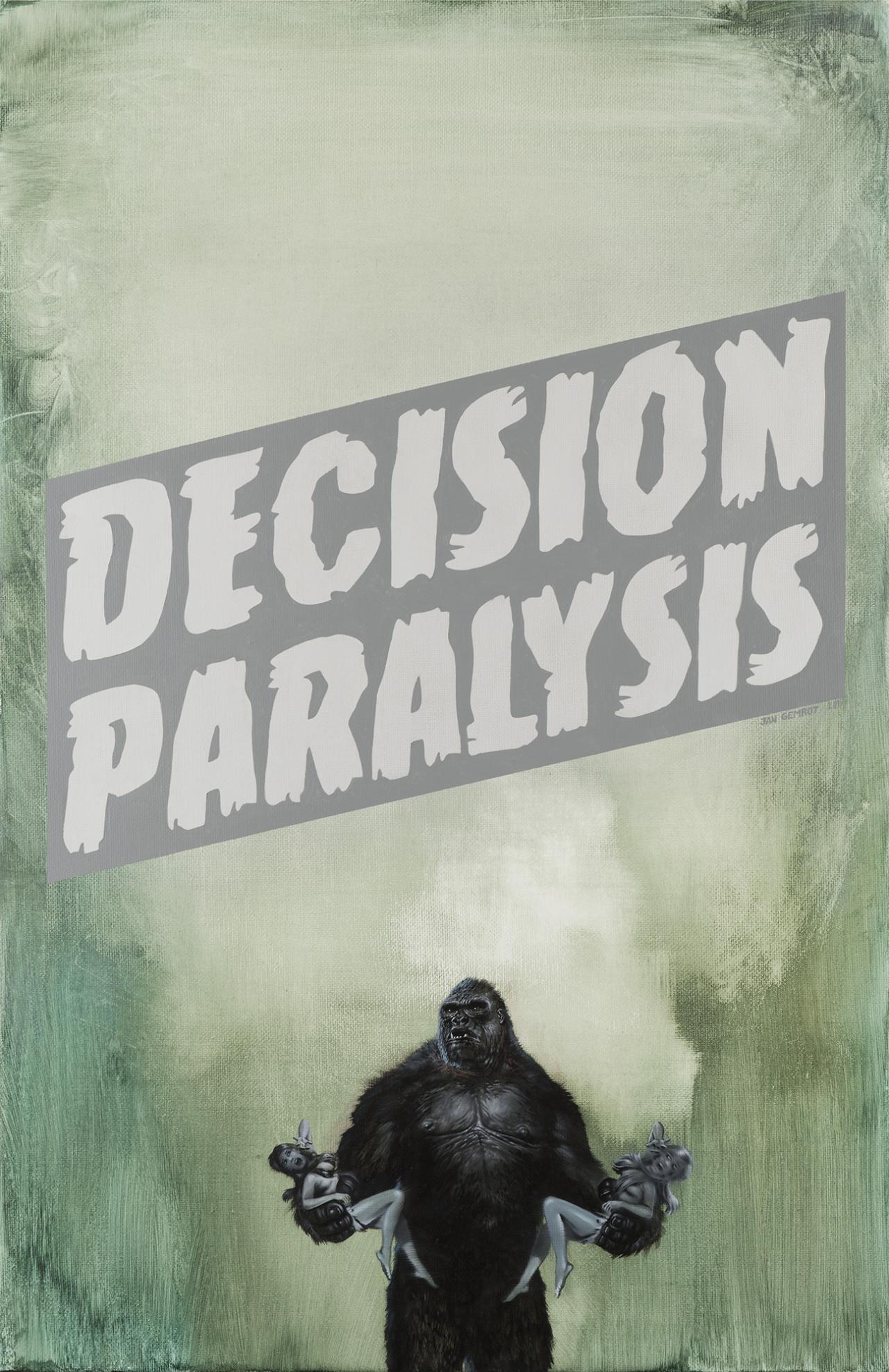 decision paralysis